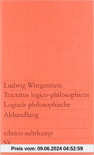 Tractatus logico-philosophicus: Logisch-philosophische Abhandlung (edition suhrkamp)